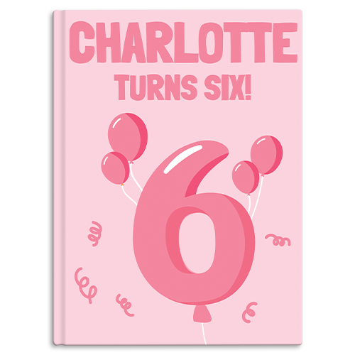 Birthday - Girl Turns 6