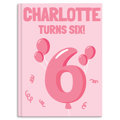 Birthday - Girl Turns 6